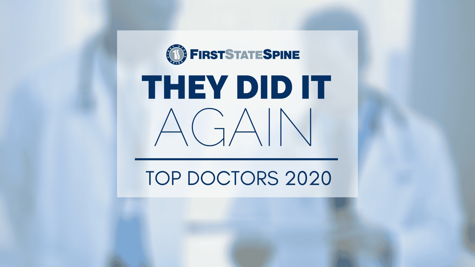 Delaware Today Top Docs 2020 First State Spine