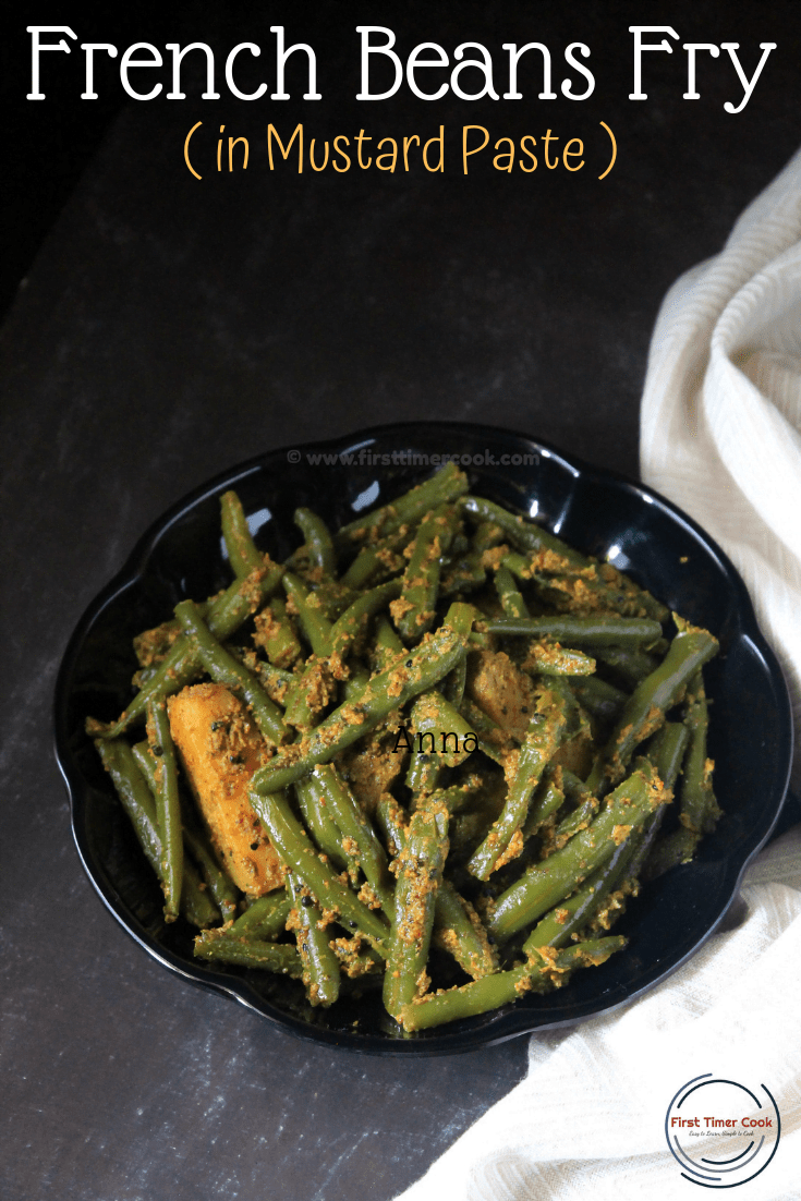 French Beans Fry in Mustard Paste First Timer Cook