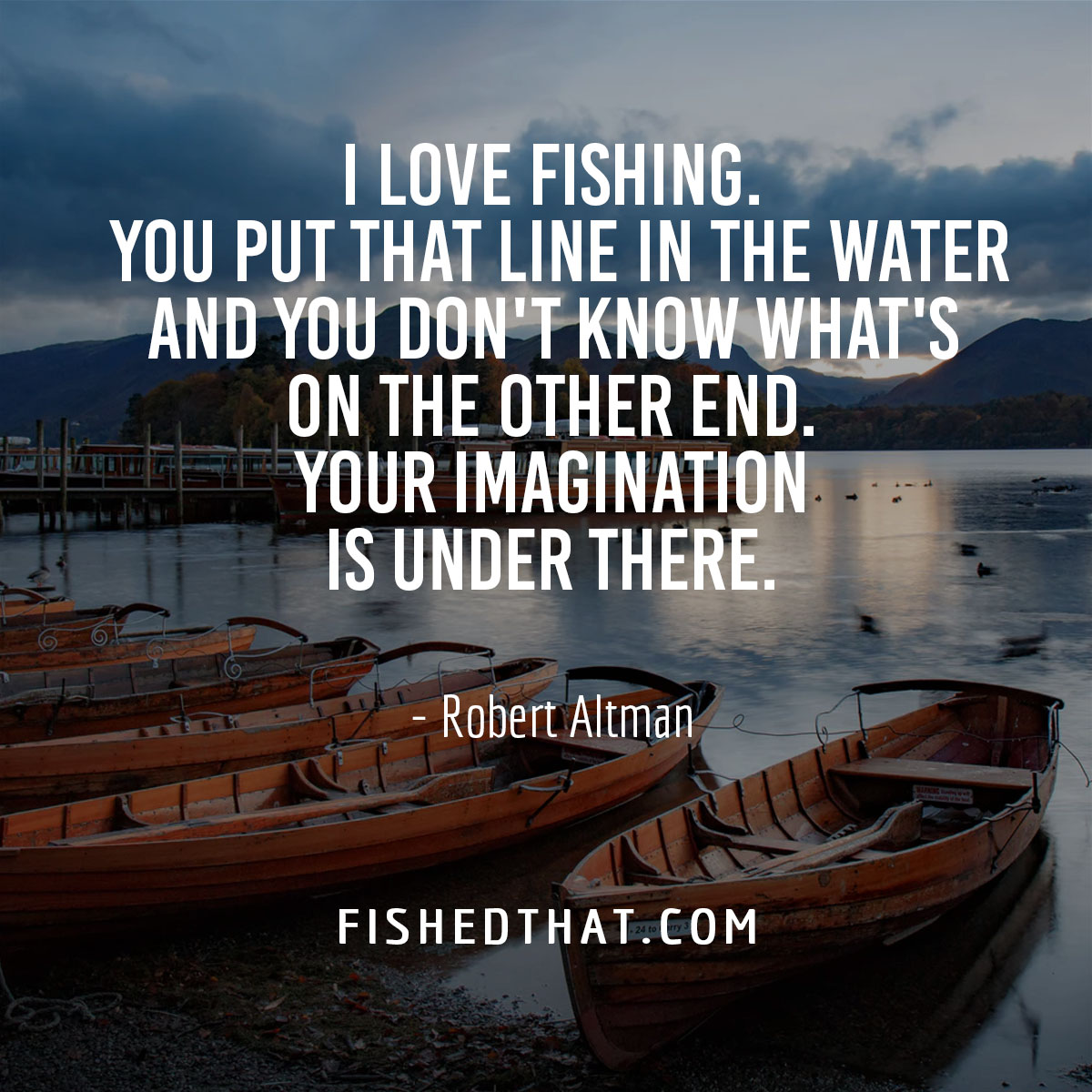 100+ Best Fishing Quotes & Fishing Sayings Fished That