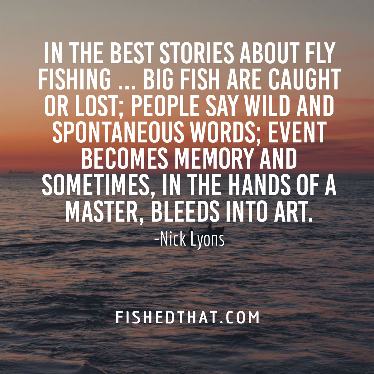 100+ Best Fishing Quotes & Fishing Sayings Fished That