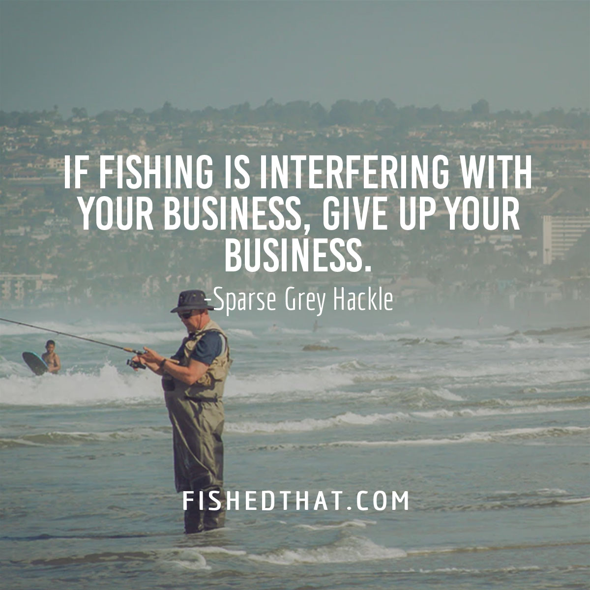 100+ Best Fishing Quotes & Fishing Sayings Fished That