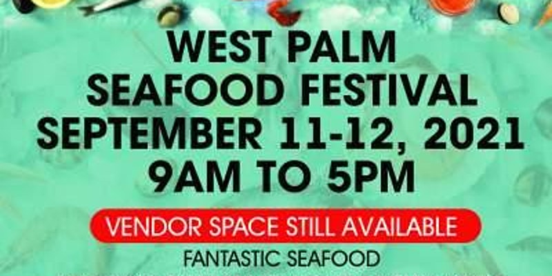 13th Annual West Palm Seafood Festival The FINsider
