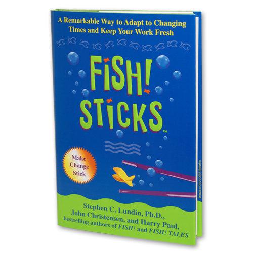 FISH! Sticks Book (Hardcover) FISH! Philosophy Training