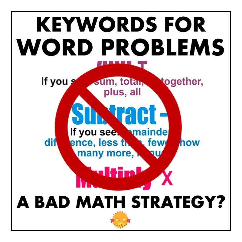 Stop Teaching Keywords for Math Word Problems! 5 Better Ways to Solve