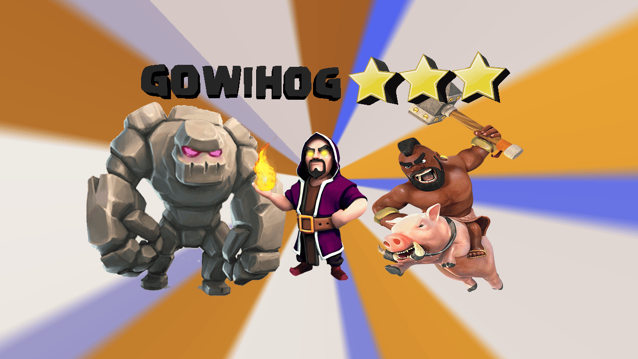 Strategi Jitu GoWiHog (Golem,Wizard,Hog) Untuk Th 9 COC