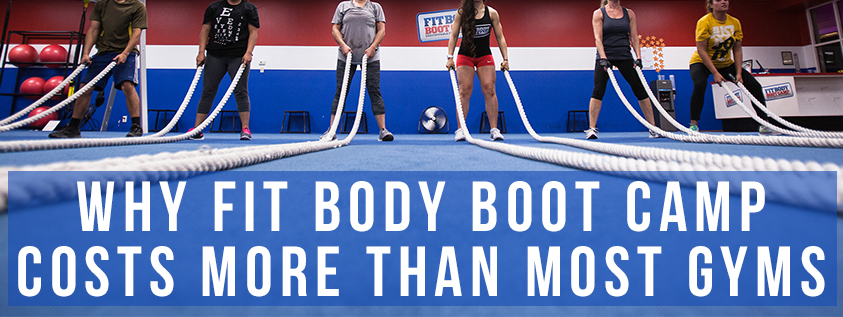 Why Fit Body Boot Camp Costs More Than Most Gyms - Fit Body Boot Camp