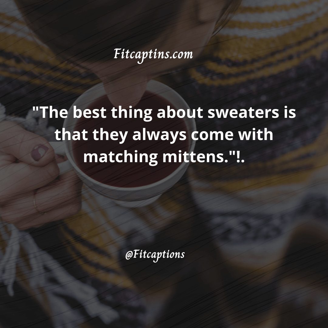 240+ Cute Ugly sweater Instagram captions Fitcaptions