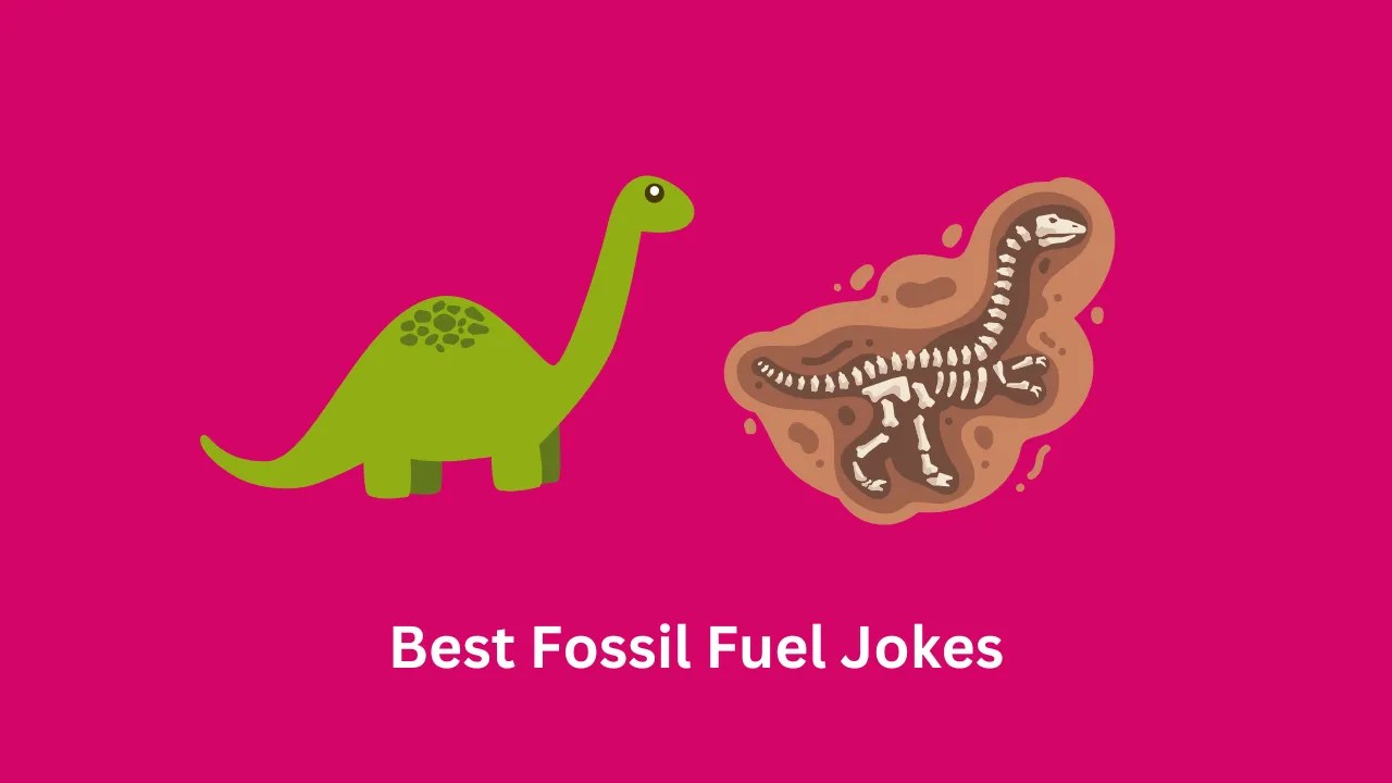 120+ Best Fossil Fuel Jokes Igniting Humor for the Ecoconscious