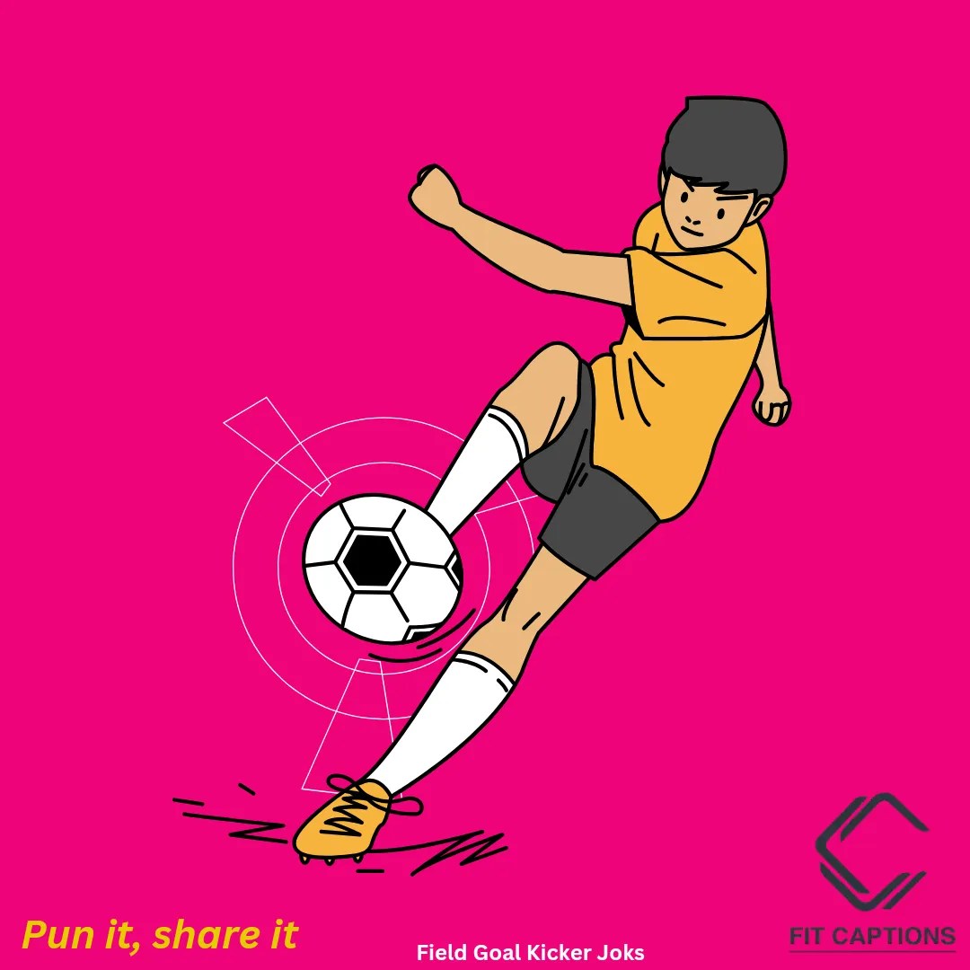Kick Off Your Laughter with 220+ Field Goal Kicker Jokes Fitcaptions