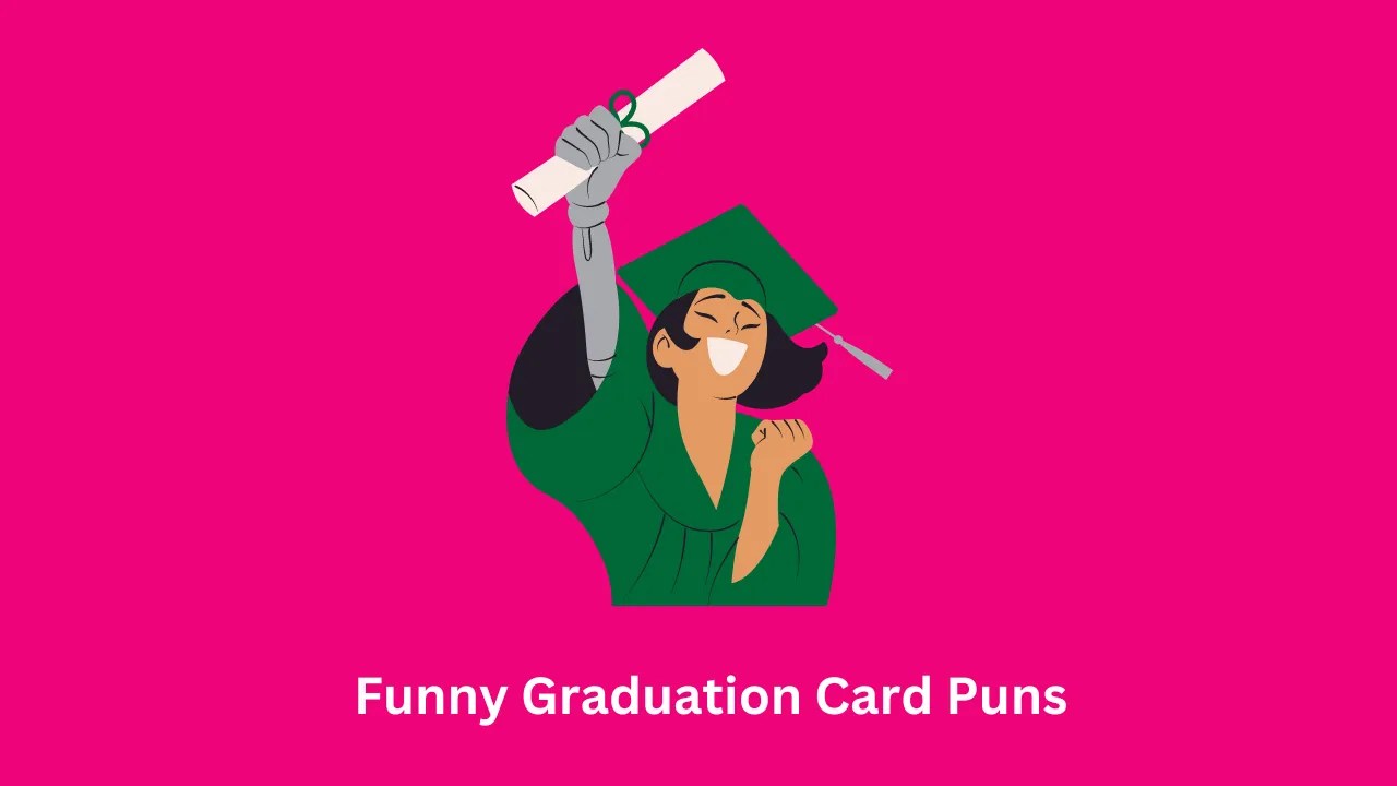 78+ Funny Graduation Card Puns Fitcaptions