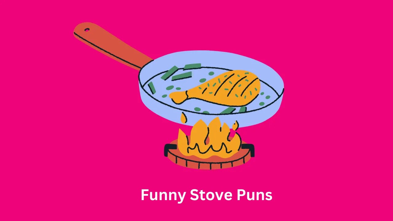 85+ Funny Stove Puns
