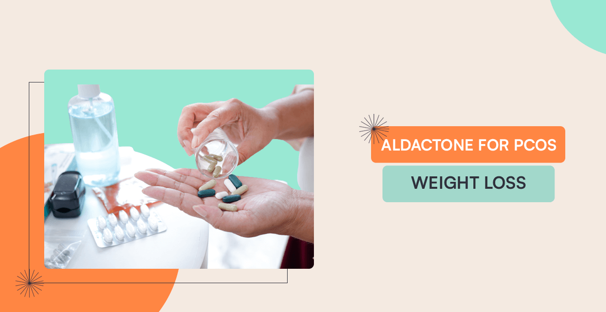 Aldactone For PCOS Weight Loss How Does It Help?