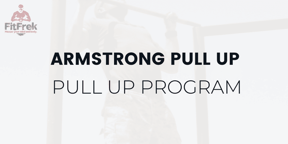 Armstrong Pull Up Program Master Your Pull Ups In Record Time