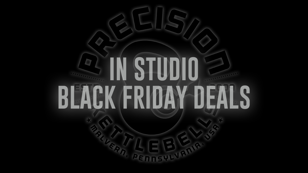 Black Friday Deals Precision Kettlebells Malvern Precision