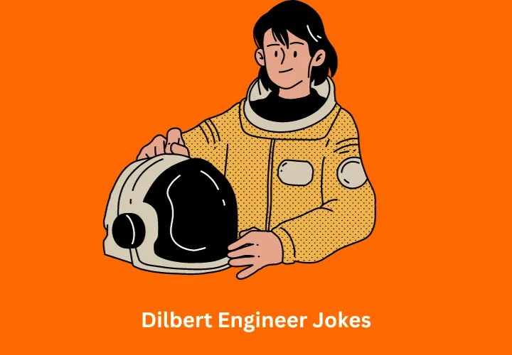 70+ Funny Dilbert Engineer Jokes