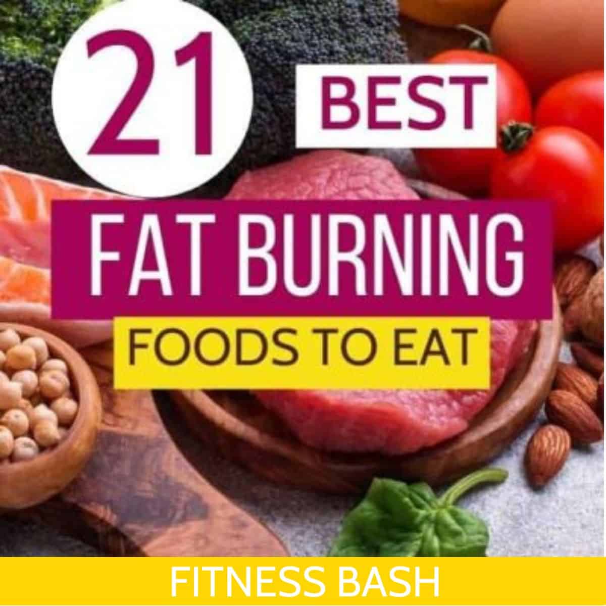 21 Best Foods that Burn Fat Fast to Eat Now! Fitness Bash