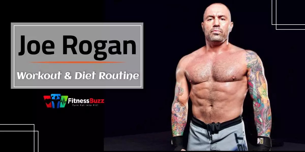 Joe Rogan Workout & Diet Plan, Fitness Journey (2023)