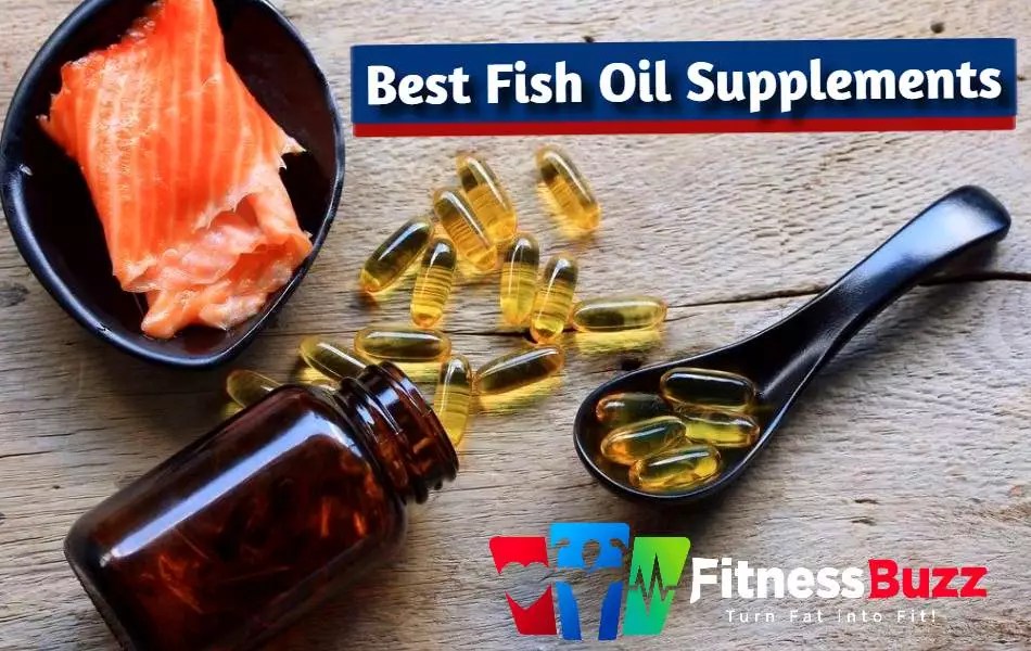 7 Best Fish Oil Supplements to Help You Stay Healthy and Fit In 2023