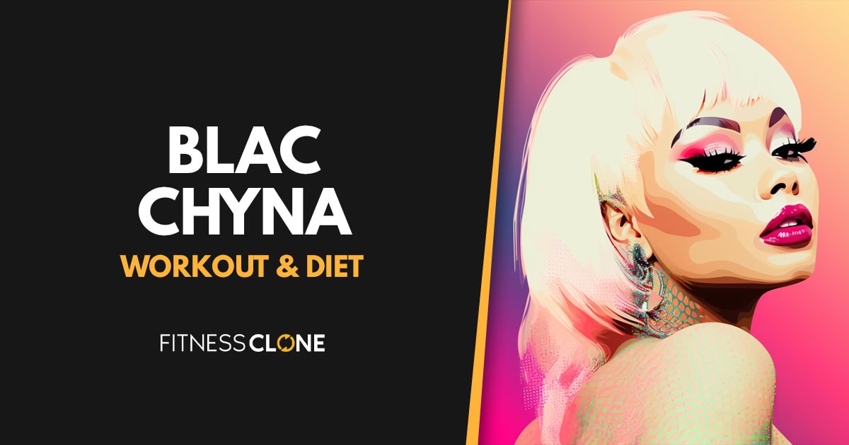 Blac Chyna Workout and Diet