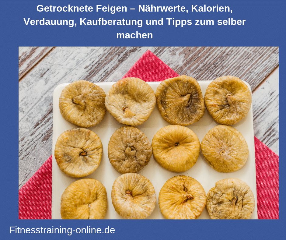 Sind Feigen gesund?Kalorien, Nährwerte, Kaufberatung...