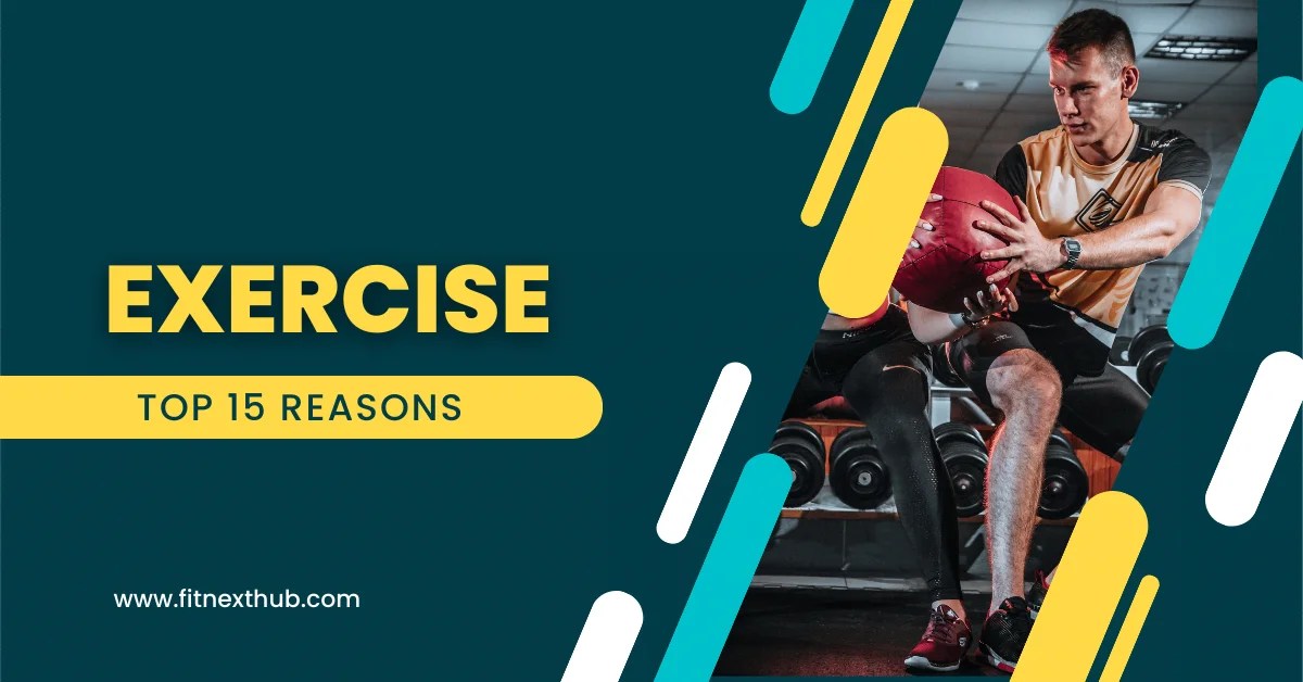 Why I Exercise The Top 15 Reasons Why I Move My Body Every Day