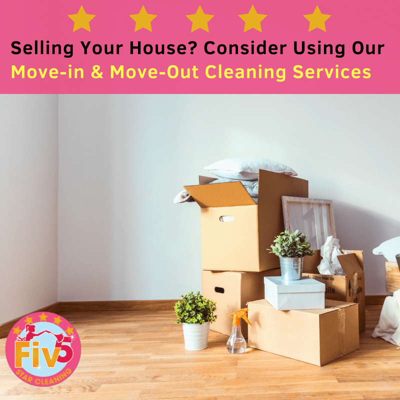Selling Your House? Consider Using Our Movein & MoveOut Cleaning