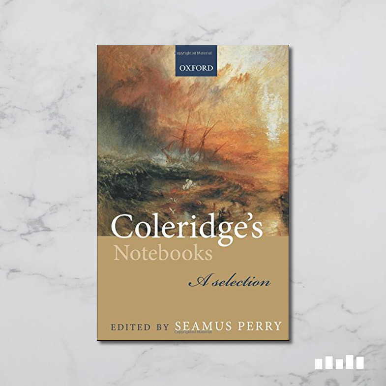 Coleridge's Notebooks A Selection Five Books Expert Reviews
