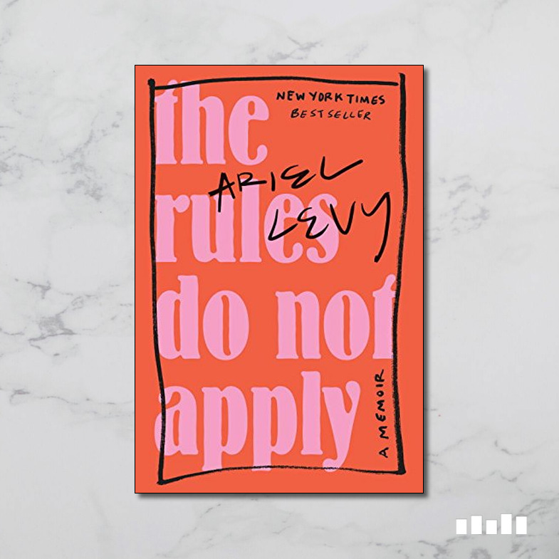 The Rules Don't Apply Five Books Expert Reviews