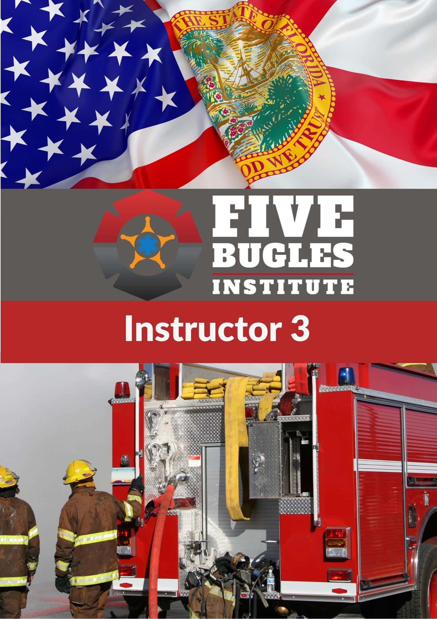 Fire Service Instructor Program Five Bugles Institute