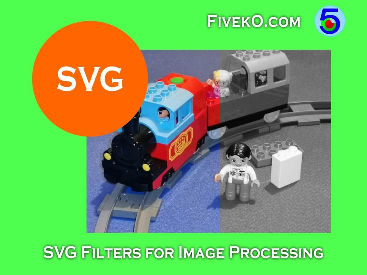 SVG Filters for Image Processing FIVEKO