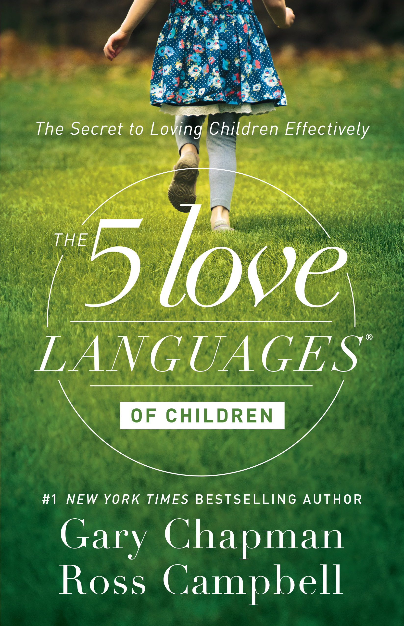 The 5 Love Languages of Children The 5 Love Languages®