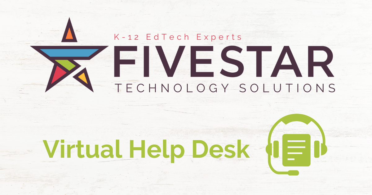 Virtual Help Desk Five Star Technology Solutions
