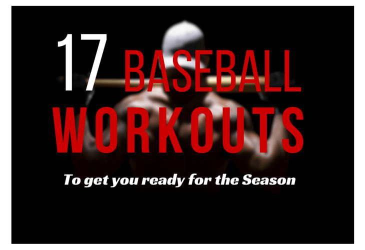 17 Baseball Workouts To Get You Ready For the Season Five Tool School