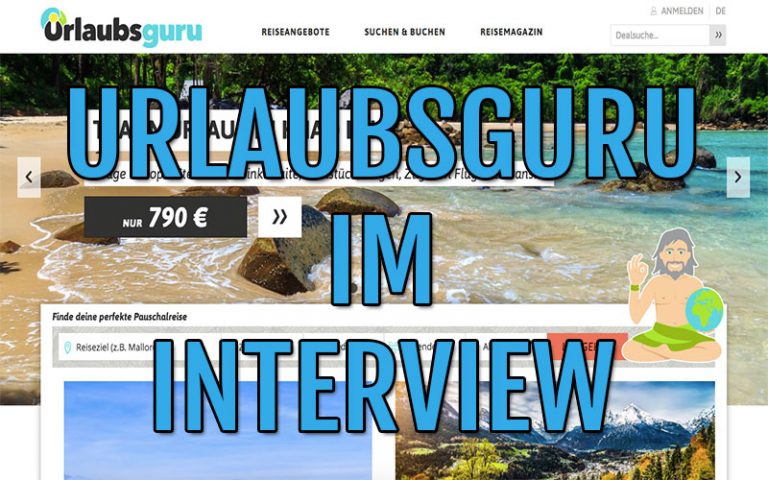 Interview mit Urlaubsguru So bekommt man die günstigsten Urlaube