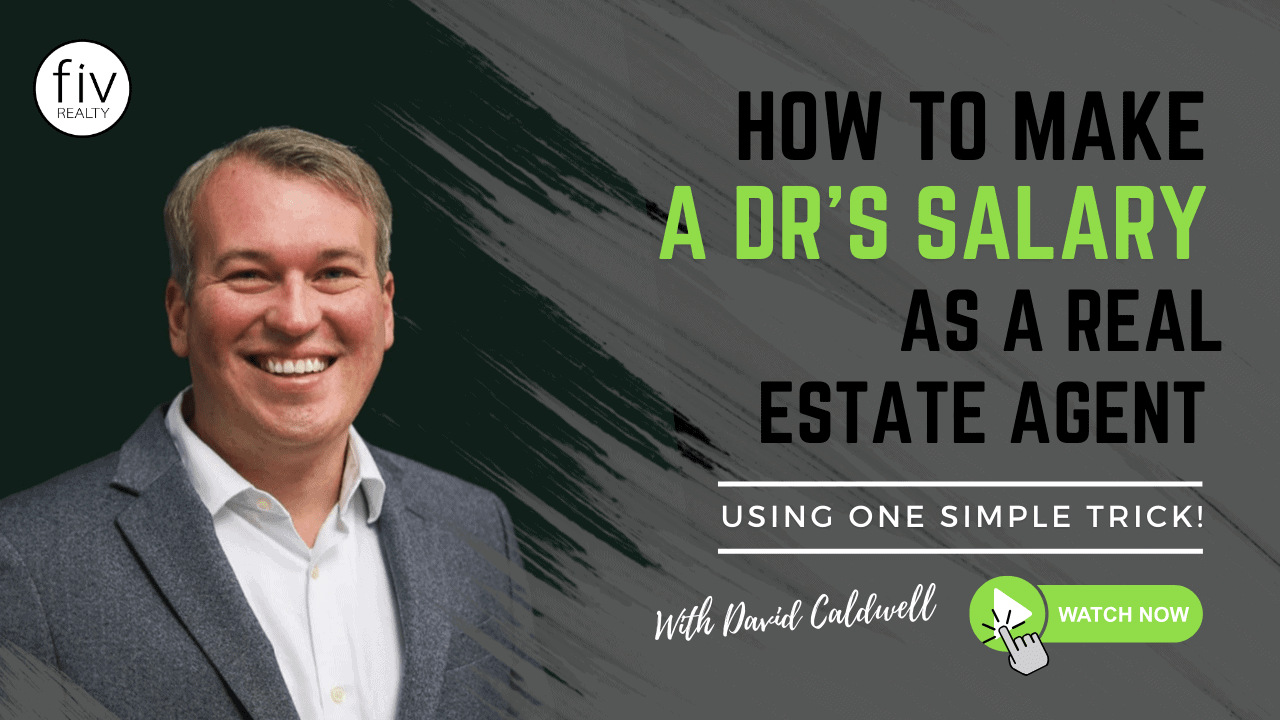 How To Make A Dr's Salary As A Real Estate Agent! One Simple Trick That