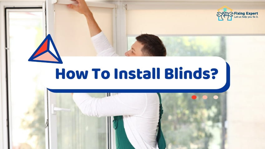 How To Install Blinds | DIY Window Blinds Installation Steps