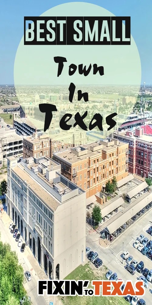 Best Small Towns in Texas to Raise a Family Fixin Texas