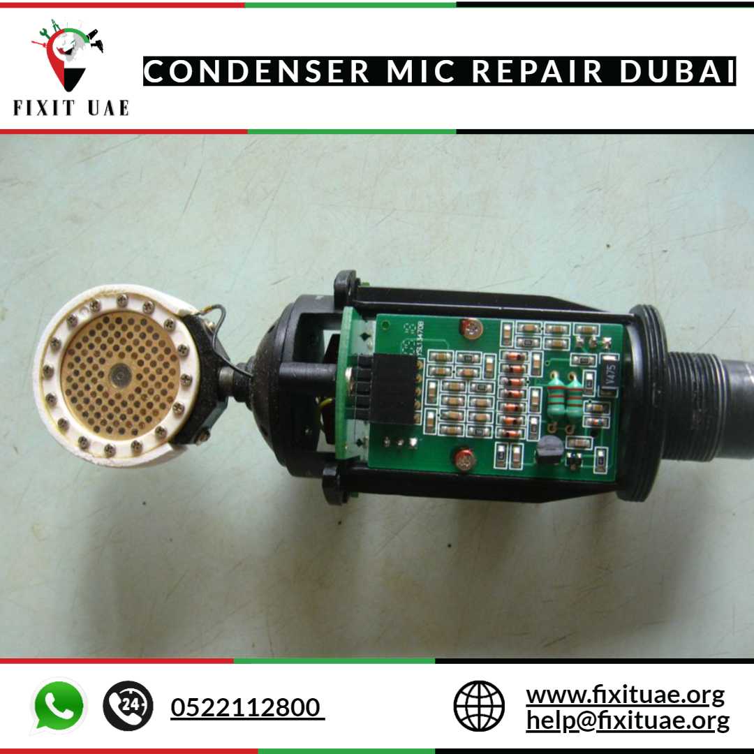 Condenser Mic Repair Dubai 0522112800 FIX IT UAE