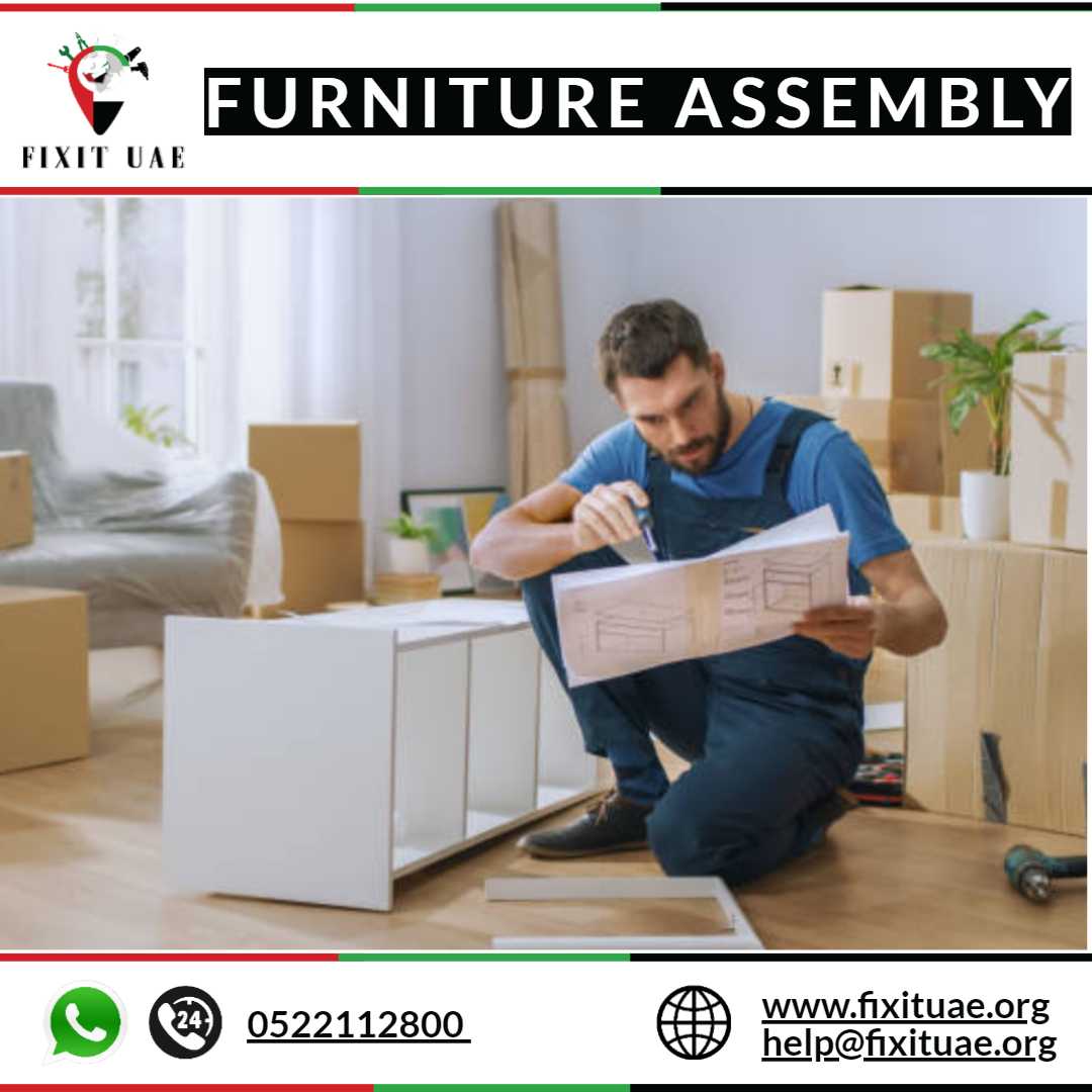 Furniture Assembly 0522112800 FIX IT UAE Reliable Services 24/7