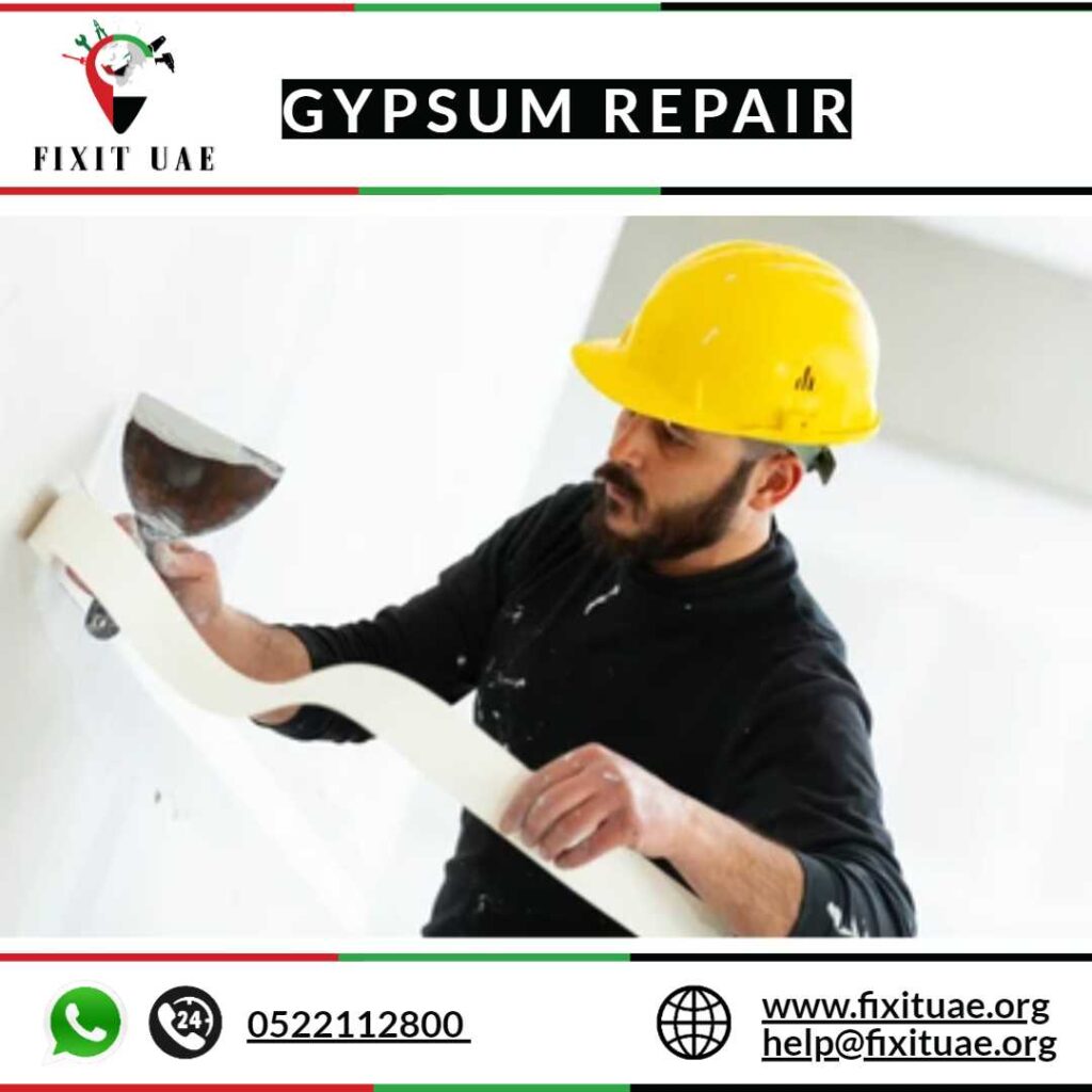 Gypsum Repair 0522112800 FIX IT UAE Reliable Repair Service