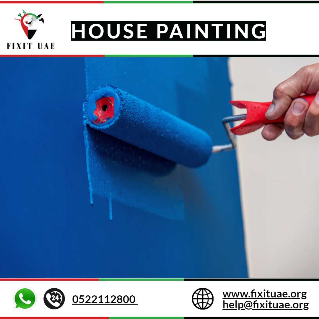 House Painting 0522112800 FIX IT UAE Reliable Painting Services