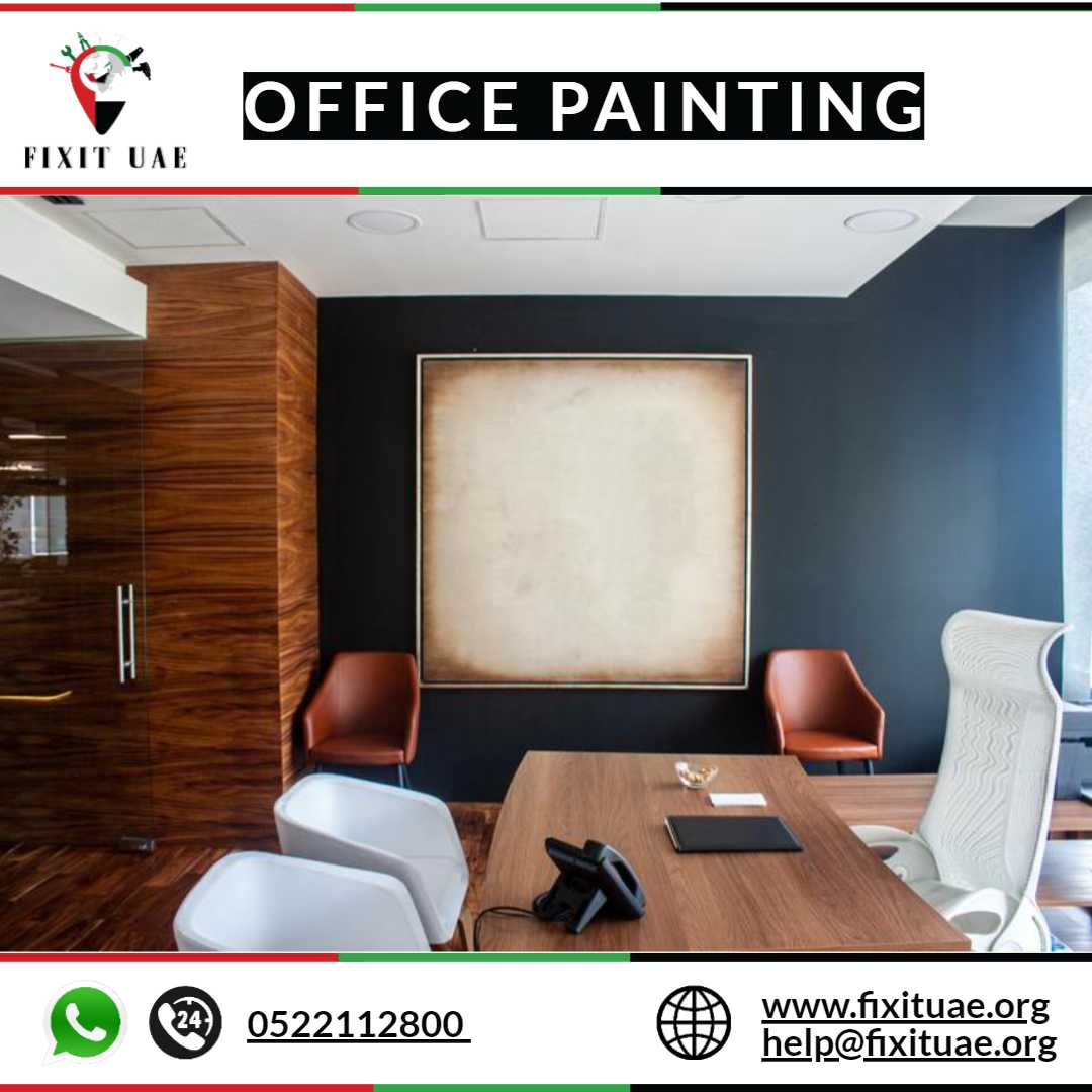 Office Painting 0522112800 FIX IT UAE Reliable Painting Services