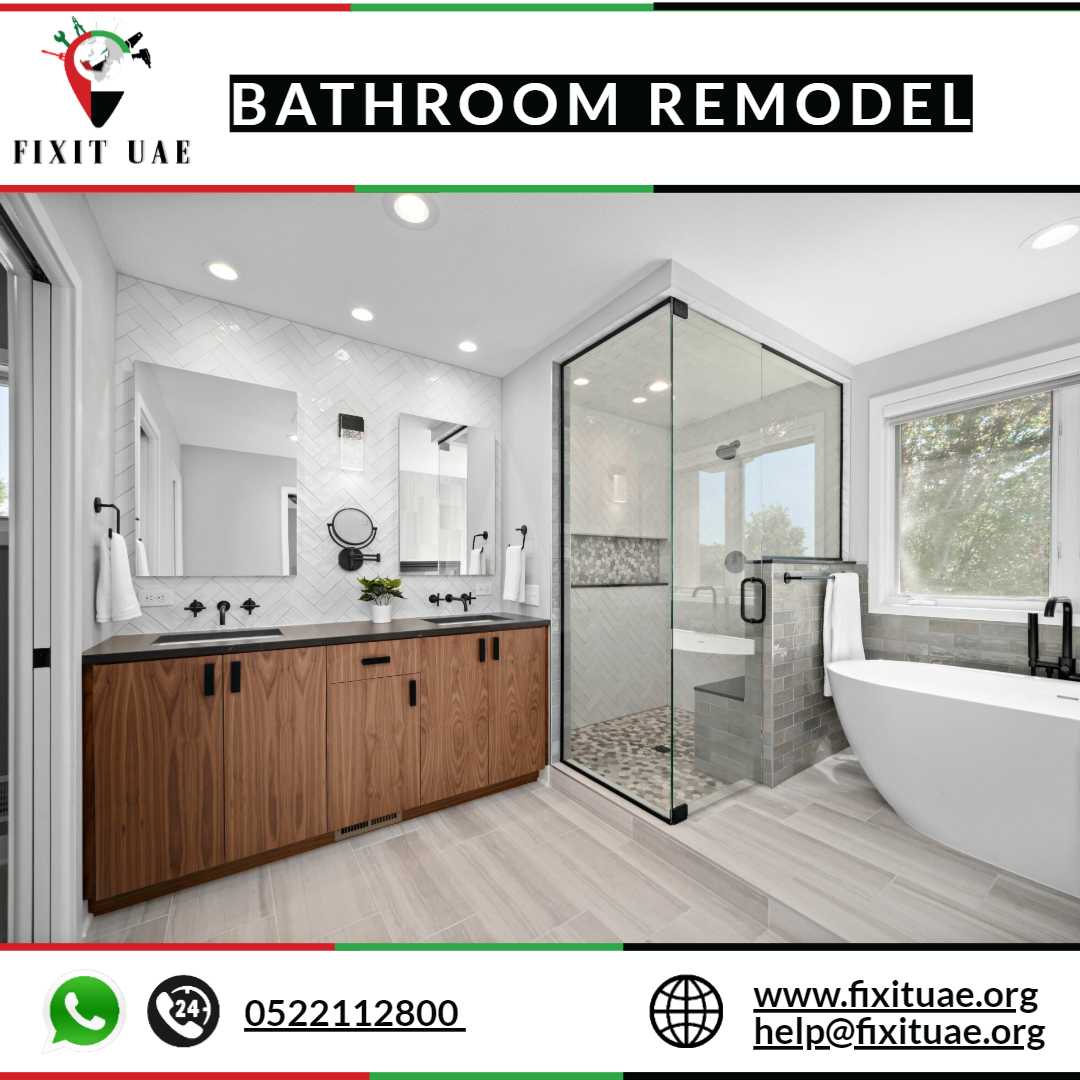 Bathroom Remodel 0522112800 FIX IT UAE Reliable Services in UAE
