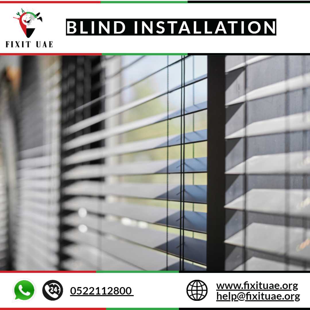 Blind Installation 0522112800 FIX IT UAE Reliable Services