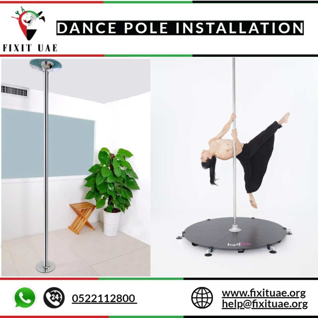 Dance Pole Installation 0522112800 FIX IT UAE Reliable Service