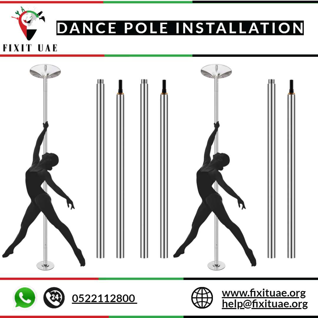 Dance Pole Installation 0522112800 FIX IT UAE Reliable Service