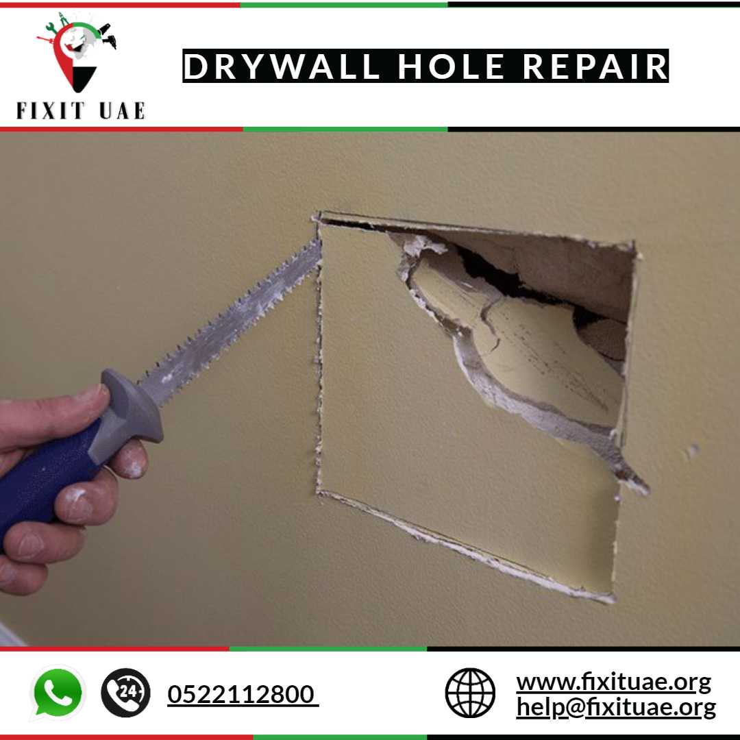 Drywall Hole Repair 0522112800 FIX IT UAE Reliable Services