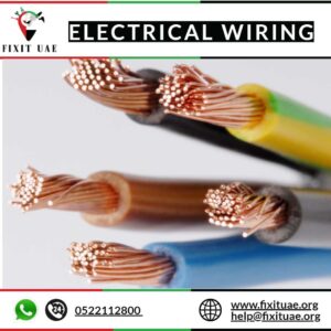 Electrical Wiring - 0522112800 - FIX IT UAE - Reliable Electrical Services