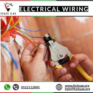 Electrical Wiring - 0522112800 - FIX IT UAE - Reliable Electrical Services