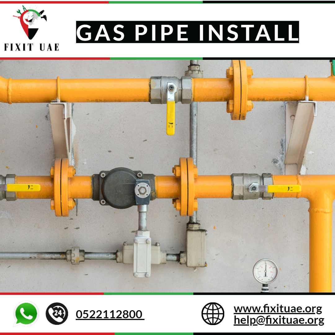 Gas Pipe Install 0522112800 FIX IT UAE Reliable Gas Pipe Fitting